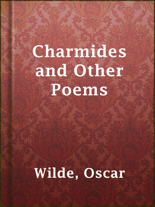 Title details for Charmides and Other Poems by Oscar Wilde - Available